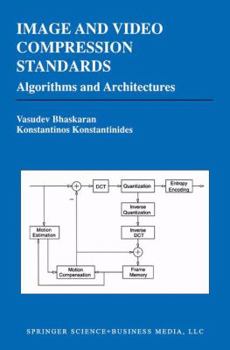Paperback Image and Video Compression Standards: Algorithms and Architectures Book