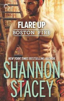 Flare Up - Book #6 of the Boston Fire