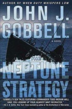 The Neptune Strategy - Book #4 of the Todd Ingram