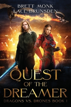 Paperback Quest of the Dreamer: Dragon Drone Wars Book 1 Book