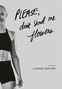 Hardcover Please, Don't Send Me Flowers Book