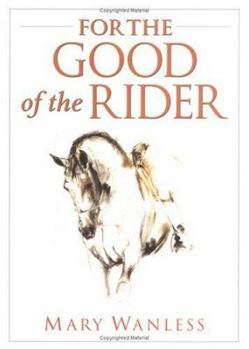 Hardcover For the Good of the Rider Book