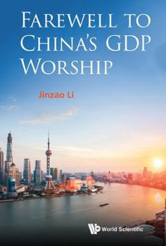 Hardcover Farewell to China's Gdp Worship Book