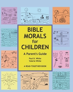 Paperback Bible Morals for Children: A Parent's Guide Book