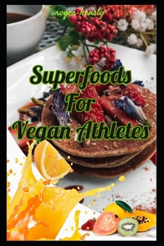 Paperback Superfoods For Vegan Athletes Book