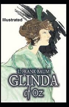 Glinda of Oz Illustrated