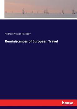 Paperback Reminiscences of European Travel Book