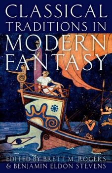 Paperback Classical Traditions in Modern Fantasy Book