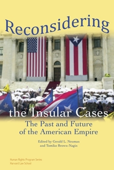 Paperback Reconsidering the Insular Cases: The Past and Future of the American Empire Book