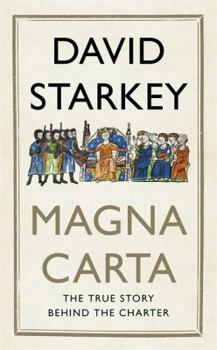 Hardcover Magna Carta: The True Story Behind the Charter Book