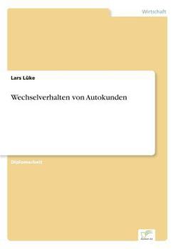 Paperback Wechselverhalten von Autokunden [German] Book