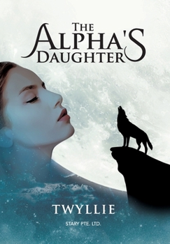 Hardcover The Alpha's Daughter Book