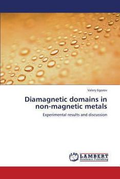 Paperback Diamagnetic Domains in Non-Magnetic Metals Book