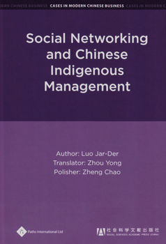 Hardcover Social Networking and Chinese Indigenous Management Book