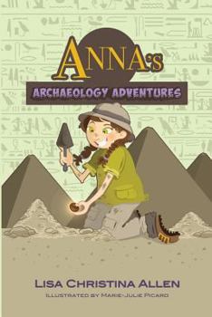 Paperback Anna's Archaeology Adventures Book