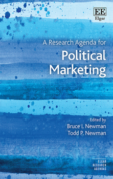 Hardcover A Research Agenda for Political Marketing (Elgar Research Agendas) Book