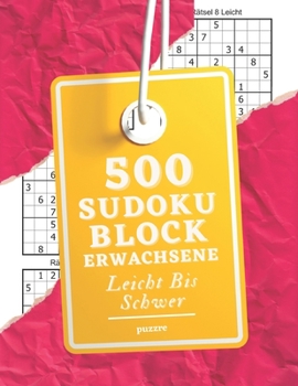 Paperback 500 Sudoku Block Erwachsene Leicht Bis Schwer: Denksport Spiele Rätselbuch Logical [German] Book