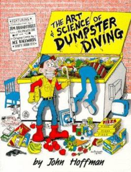 Paperback Art and Science of Dumpster Diving Book