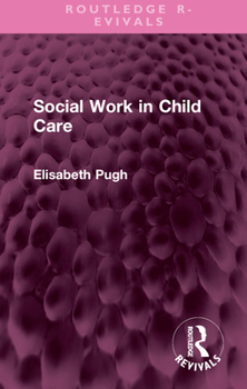 Hardcover Social Work in Child Care Book