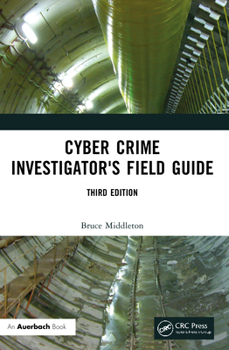 Paperback Cyber Crime Investigator's Field Guide Book