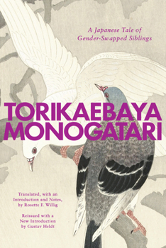 Hardcover Torikaebaya Monogatari: A Japanese Tale of Gender-Swapped Siblings Book