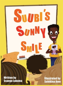 Hardcover Suubi's Sunny Smile Book