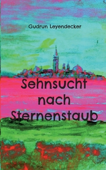 Paperback Sehnsucht nach Sternenstaub [German] Book