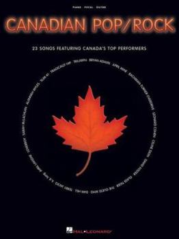 Paperback Canadian Pop/Rock: 23 Songs Featuring Canada's Top Performers Book