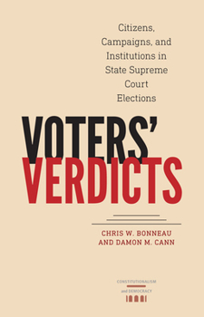 Hardcover Voters' Verdicts: Citizens, Campaigns, and Institutions in State Supreme Court Elections Book
