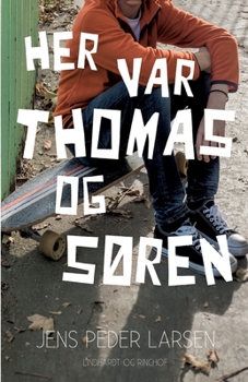 Paperback Her var Thomas og S?ren [Danish] Book