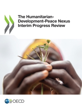 The Humanitarian-Development-Peace Nexus Interim Progress Review