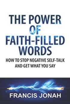 Paperback The Power of Faith-Filled Words Book