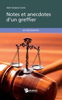 Paperback Notes et anecdotes d'un greffier [French] Book