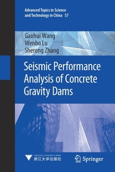 Paperback Seismic Performance Analysis of Concrete Gravity Dams Book