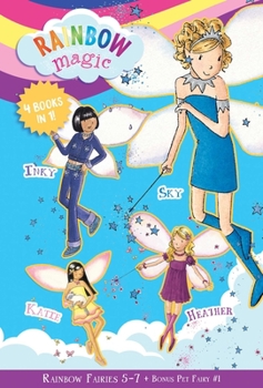 Paperback Rainbow Magic Rainbow Fairies: Books #5-7 with Special Pet Fairies Book #1: Sky the Blue Fairy, Inky the Indigo Fairy, Heather the Violet Fairy, Katie Book