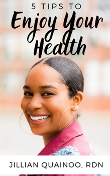 Paperback 5 Tips to Enjoy Your Health Book