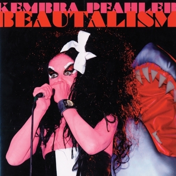 Paperback Kembra Pfahler: Beautalism Book