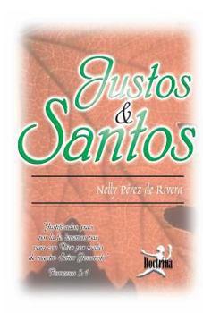 Paperback Justos y santos [Spanish] Book