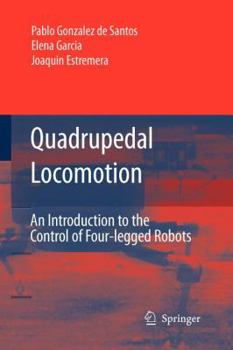 Paperback Quadrupedal Locomotion: An Introduction to the Control of Four-Legged Robots Book