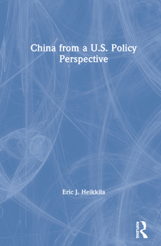 Hardcover China from a U.S. Policy Perspective Book