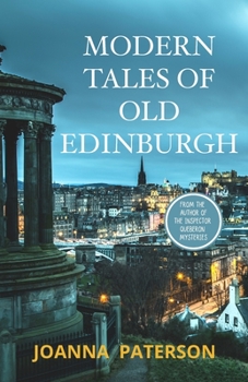 Paperback Modern Tales of Old Edinburgh Book