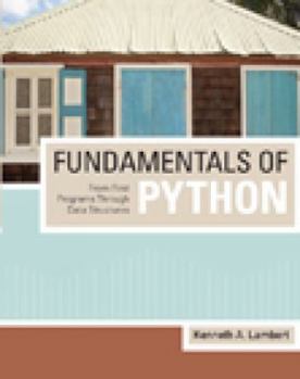 Paperback Fundamentals of Python: From First Programs Through Data Structures Book