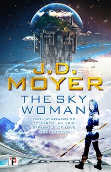 The Sky Woman - Book #1 of the Reclaimed Earth