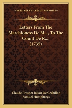 Paperback Letters From The Marchioness De M..., To The Count De R.... (1735) Book