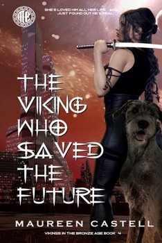 The Viking Who Saved the Future (Vikings in the Bronze Age)