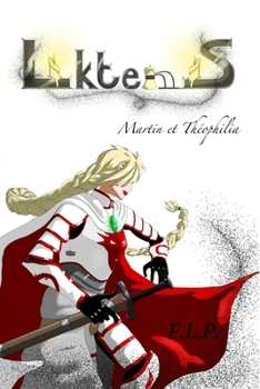 Paperback Liktenis: Martin et Théophilia [French] Book