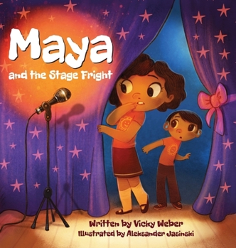 Hardcover Maya and the Stage Fright Book