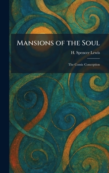 Mansions of the Soul: The Comic Conception