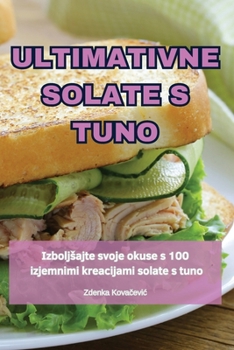 Paperback Ultimativne Solate S Tuno [Slovenian] Book