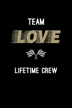 Team Love Lifetime Crew: Personalized Name Journal Notebook Blank Lined Personal Diary Planner Gifts For Men and Women